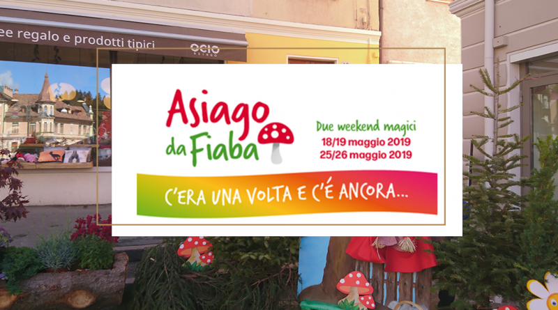 asiagoestate asiago da fiaba