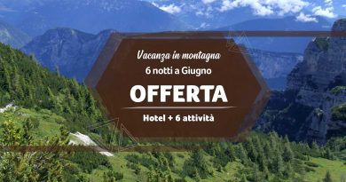 Offerta Vacanza in Montagna a Giugno 2020 – Veneto