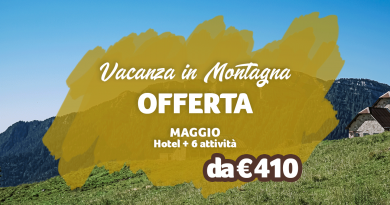 Offerta Vacanza in Montagna a Maggio 2021