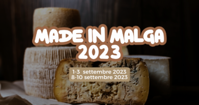 Made in Malga 1-3 settembre e 8-10 settembre 2023
